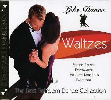 Let's Dance: Waltzes- - Let's Dance: Waltzes- - Musik - LETSD - 5399820480525 - 27. juni 2006