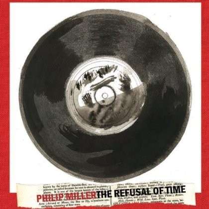 Cover for Philip Miller · Refusal of Time (CD) (2012)