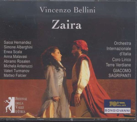 Cover for Bellini Vincenzo · Zaira (CD) (2016)