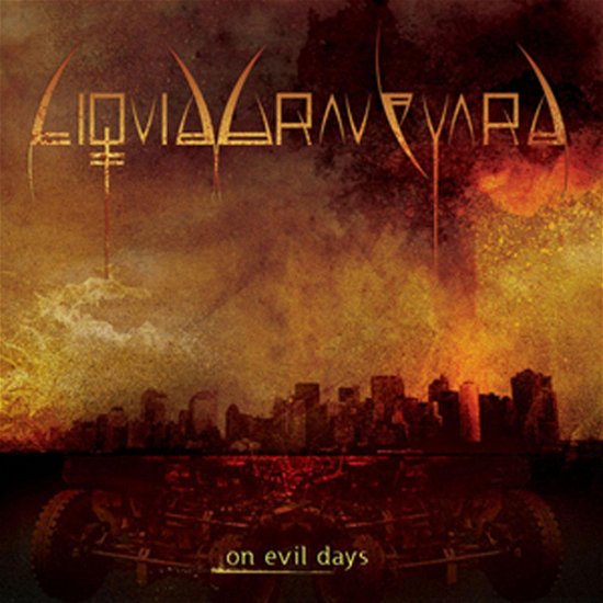 Cover for Liquid Graveyard · On Evil Days (CD) (2009)