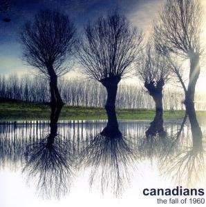 Cover for Canadians · The Fall of 1960 (CD) (2010)