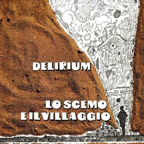 Cover for Delirium · Lo Scemo E Il Villaggio (CD) (2011)