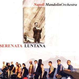 Cover for Napoli Mandolin Orchestra · Serenta Luntana (CD) (2002)