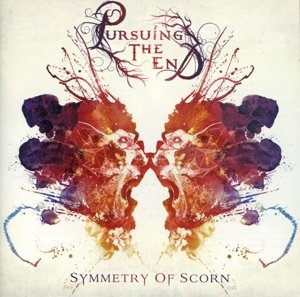 Cover for Pursuing the End · Symmetry of Scorn (CD) (2013)