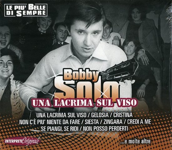 Cover for Bobby Solo · Una Lucrima Sul Viso (CD) (2014)