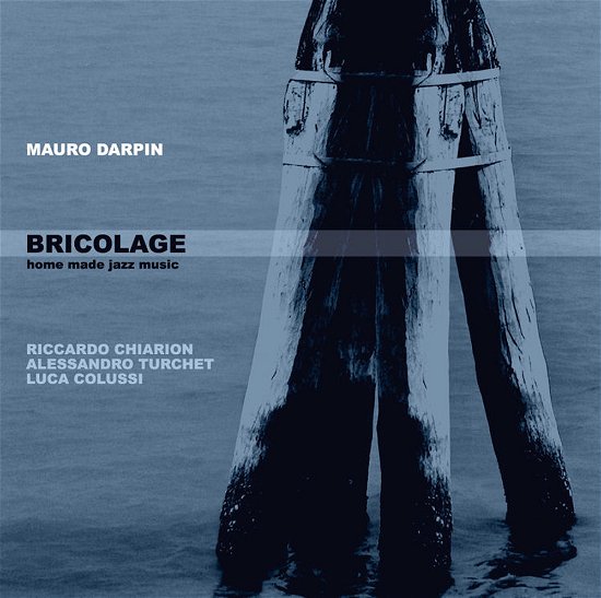 Cover for Mauro Darpin · Bricolage (CD) (2019)