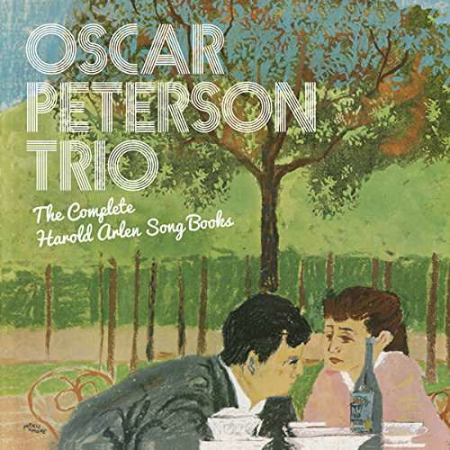 Cover for Oscar Peterson Trio · Complete Harold Arlen Song Books (CD) (2017)