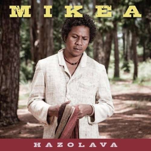 Cover for Mikea · Hazolava (CD) (2013)