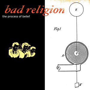 The Process Of Belief - Bad Religion - Musikk - EPITAPH - 8714092663525 - 28. januar 2002