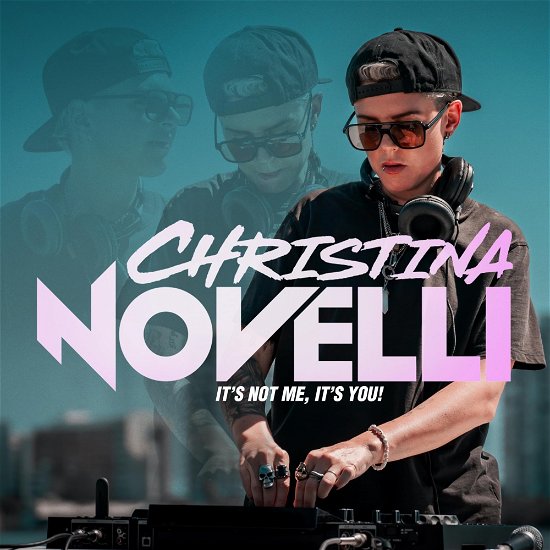 Cover for Christina Novelli · It’s Not Me, It’s You! (CD) (2024)