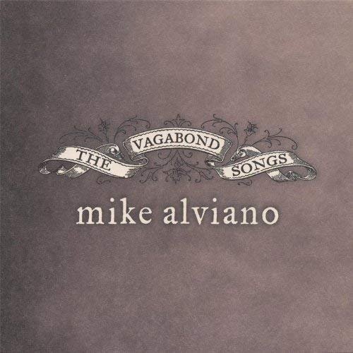Cover for Mike Alviano · Vagabond Songs (CD) (2006)
