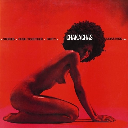 Cover for Chakachas (LP) [180 gram edition] (2018)