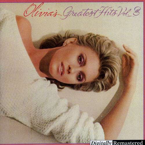 Greatest Hits - Vol. 3 - Olivia Newton-john - Musiikki - FESTIVAL - 9399605201525 - maanantai 5. lokakuuta 1998