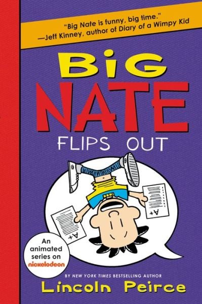 Cover for Lincoln Peirce · Big Nate Flips Out - Big Nate (Taschenbuch) (2016)
