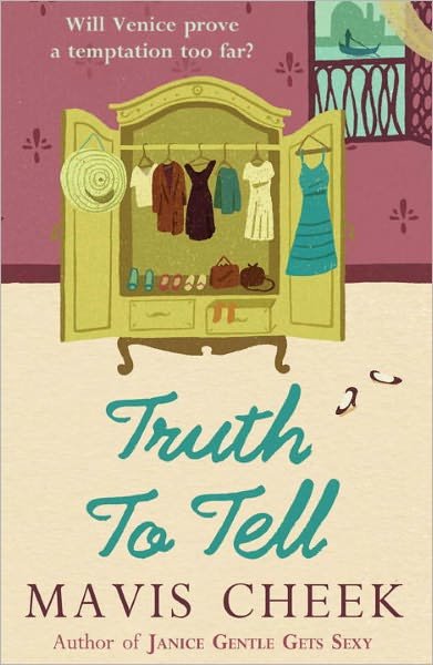 Cover for Mavis Cheek · Truth to Tell (Paperback Book) [1th edição] (2011)