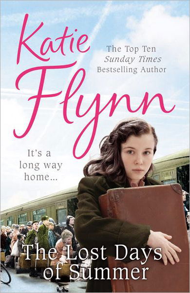 Cover for Katie Flynn · The Lost Days of Summer: An engaging and heartwarming story from the Sunday Times bestselling author (Paperback Book) (2011)