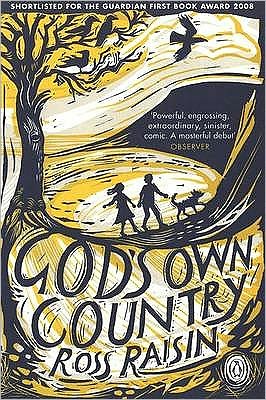 Cover for Ross Raisin · God's Own Country (Paperback Book) [1º edição] (2009)