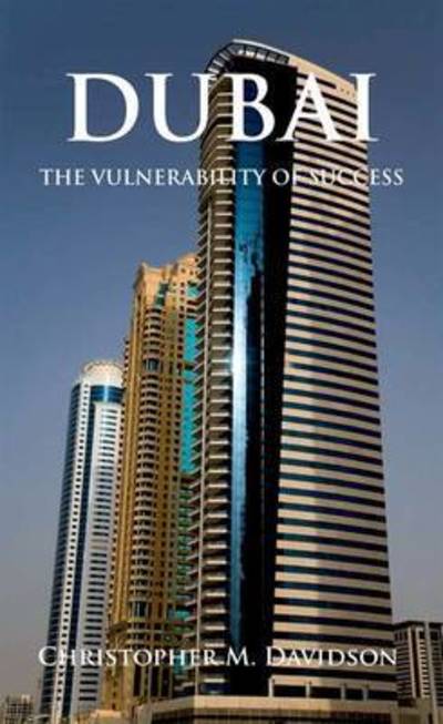 Cover for Christopher Davidson · Dubai: the Vulnerability of Success (Paperback Book) (2009)