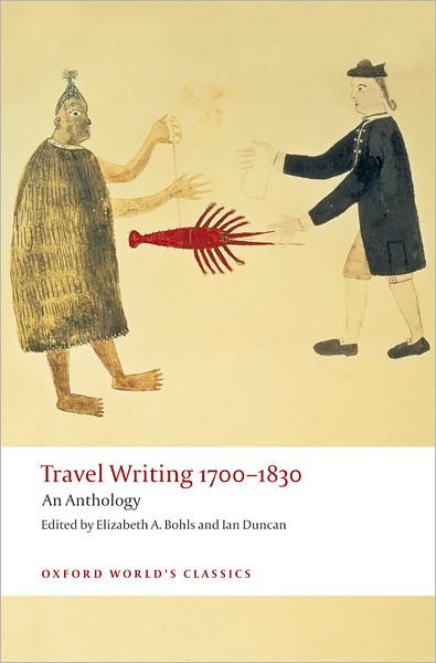 Cover for Elizabeth a ; Bohls · Travel Writing 1700-1830: An Anthology - Oxford World's Classics (Paperback Book) (2008)