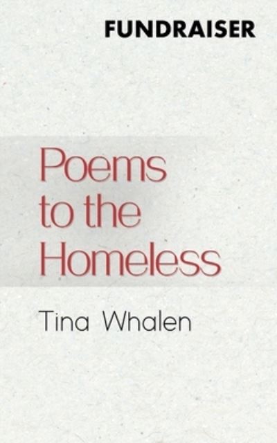 Cover for Tina Whalen · Poems to the Homeless (Paperback Book) (2021)