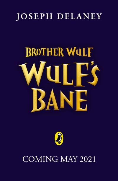 Cover for Joseph Delaney · Brother Wulf: Wulf's Bane - The Spook's Apprentice: Brother Wulf (Paperback Book) (2021)