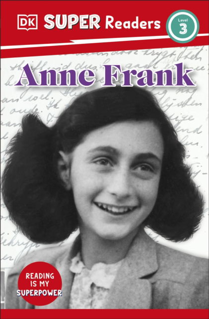 Cover for Dk · DK Super Readers Level 3 Anne Frank - DK Super Readers (Paperback Book) (2025)