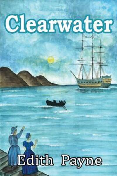 Cover for Edith Payne · Clearwater (Book) (2018)