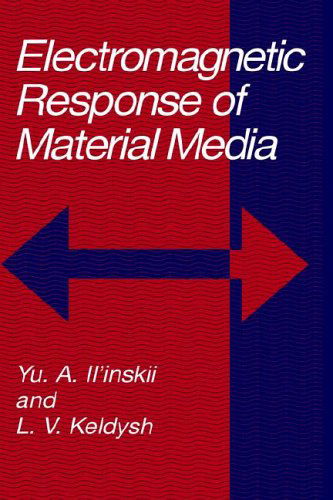 Cover for Yu.A. Il'inskii · Electromagnetic Response of Material Media (Hardcover Book) [1994 edition] (1994)
