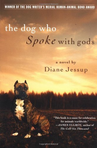 Cover for Diane Jessup · The Dog Who Spoke with Gods (Paperback Book) [Reprint edition] (2002)