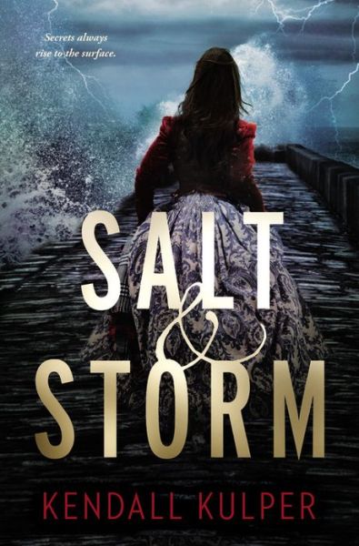 Cover for Kendall Kulper · Salt &amp; Storm (Paperback Book) (2015)