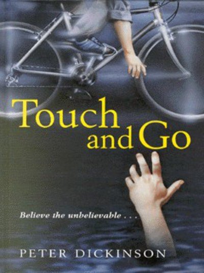 Cover for Peter Dickinson · Touch and Go (Hardcover Book) (1999)