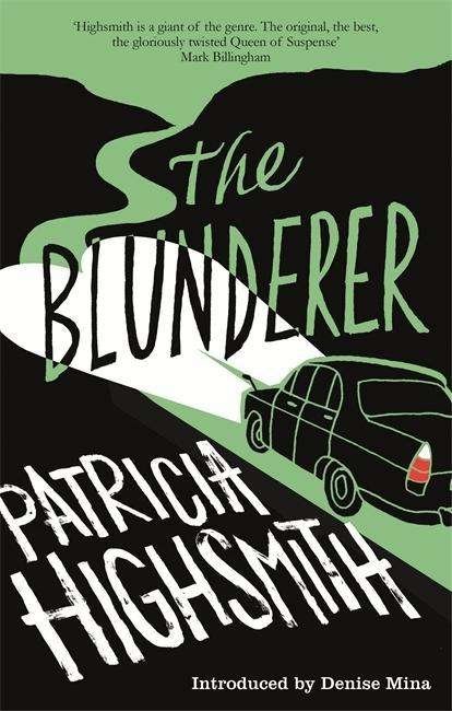 Cover for Patricia Highsmith · The Blunderer: A Virago Modern Classic - Virago Modern Classics (Paperback Book) (2015)