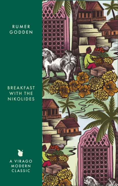 Cover for Rumer Godden · Breakfast with the Nikolides: A Virago Modern Classic - Virago Modern Classics (Taschenbuch) (2025)