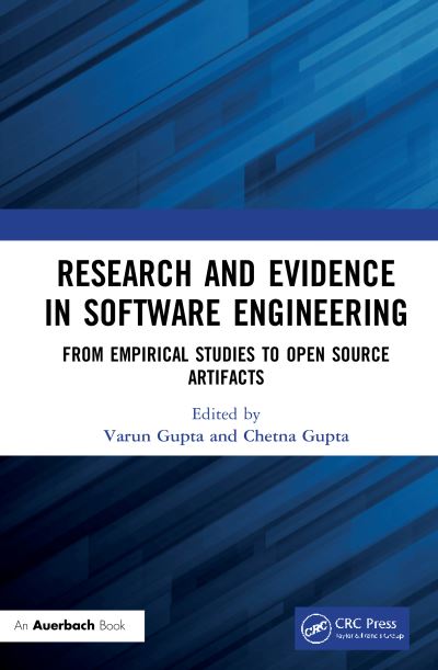 Cover for Gupta, Varun (Universidade Da Beira Interior, Covilha, Portugal) · Research and Evidence in Software Engineering: From Empirical Studies to Open Source Artifacts (Hardcover Book) (2021)