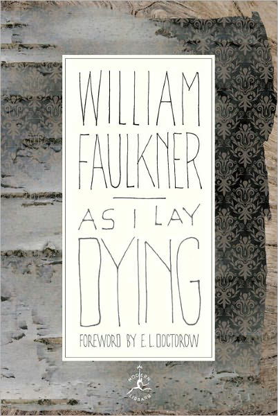 As I Lay Dying - Modern Library 100 Best Novels - William Faulkner - Livros - Random House USA Inc - 9780375504525 - 28 de novembro de 2000