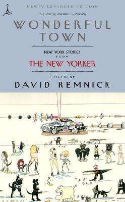 Cover for David Remnick · Wonderful Town: New York Stories from the &quot;New Yorker&quot; - Living Language Series (Paperback Bog) [Updated edition] (2001)