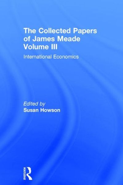 Cover for Howson · Collected Papers James Meade V3 (Hardcover Book) (2004)