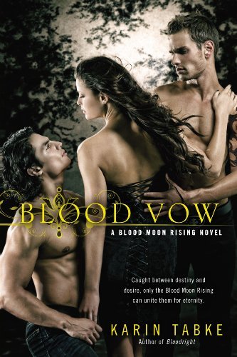 Cover for Karin Tabke · Blood Vow (Blood Moon Rising) (Taschenbuch) (2012)
