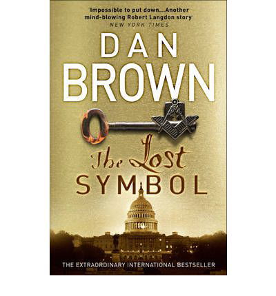 The Lost Symbol: (Robert Langdon Book 3) - Robert Langdon - Dan Brown - Kirjat - Transworld Publishers Ltd - 9780552149525 - torstai 22. heinäkuuta 2010