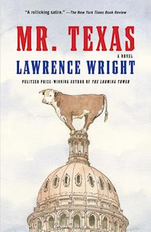 Cover for Lawrence Wright · Mr. Texas (Book) (2024)