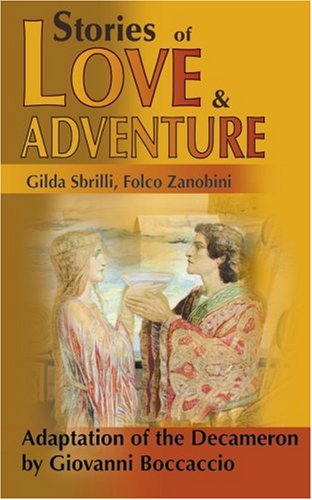 Cover for Gilda Sbrilla · Stories of Love and Adventure: Adaptation of the Decameron by Giovanni Boccaccio (Xenia) (Paperback Book) (2000)