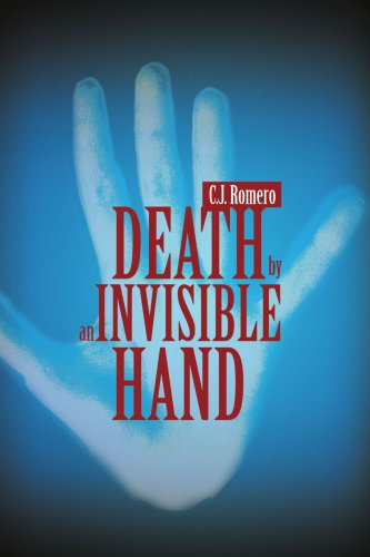 Cover for C. J. Romero · Death by an Invisible Hand (Taschenbuch) (2003)