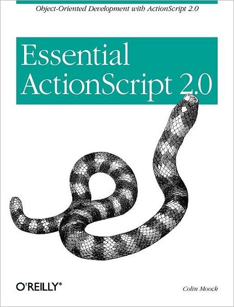 Cover for Colin Moock · Essential ActionScript 2.0 (Paperback Bog) (2004)