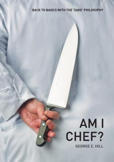 Cover for George Hill · Am I Chef? (Taschenbuch) (2015)