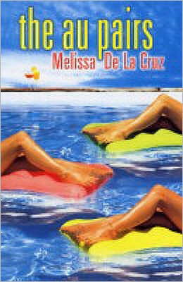 The Au Pairs - Melissa De La Cruz - Books - Simon & Schuster Ltd - 9780689872525 - July 5, 2004