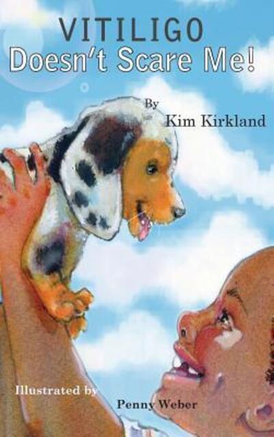 Cover for Kim Kirkland · Vitiligo Doesn't Scare Me (Hardcover Book) (2016)