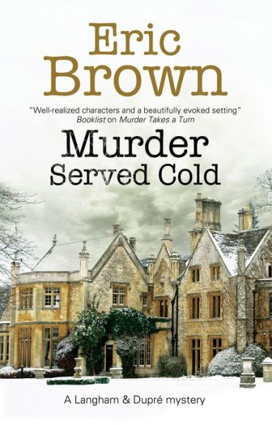 Cover for Eric Brown · Murder Served Cold - A Langham &amp; Dupre Mystery (Hardcover Book) [Main edition] (2018)