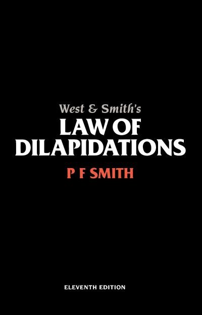 Cover for PF Smith · West &amp; Smith's Law of Dilapidations (Paperback Bog) (2001)