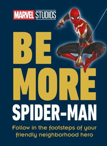 Cover for Dk · Marvel Studios Be More Spider-Man (Book) (2023)