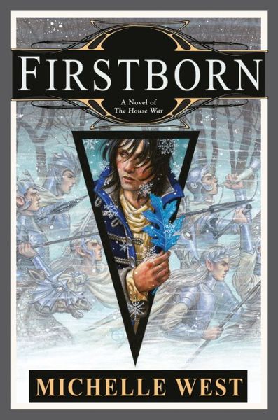 Cover for Michelle West · Firstborn - House War (Hardcover Book) (2019)